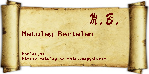 Matulay Bertalan névjegykártya